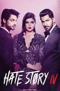 Hate Story 4 (2018) Hindi Full Movie HD ESub