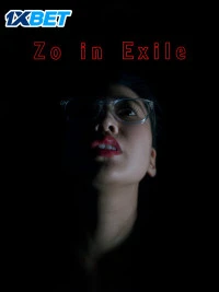 Zo in Exile (2022) HQ Hindi Dubbed Full Movie HD