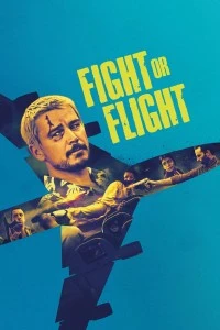 Fight or Flight (2025) Dual Audio [Hindi & English] Full Movie HD ESub