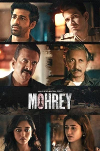 Mohrey (2024) Season 1 Hindi Completed Web Series HD ESub