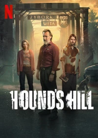 Hound's Hill (2025) Season 1 Completed Web Series HD ESub