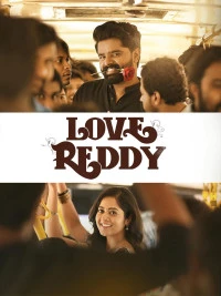 Love Reddy (2024) Full Movie HD ESub