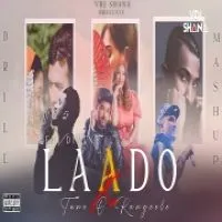 Laado X Tune O Rangeele (Mashup)