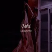 Chashni (Lofi Mix)