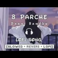 8 Parche (Lofi Mix)