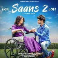 Saans 2 - Haryanvi (Lofi Mix)