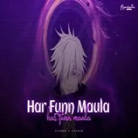 Har Funn Maula (Lofi Mix)