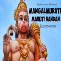 Mangalmurti Maruti Nandan (Lofi Mix)