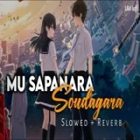 Mu Sapanara Soudagara - Odia (Lofi Mix)