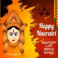 Maiya Ji Ke Arti Utaro Re (Navratri Special) (Lofi Mix)