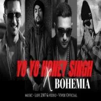 Yo Yo Honey Singh X Bohemia (Mega Lofi Mashup)