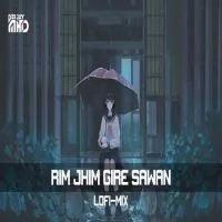 Rim Jhim Gire Sawan (Lofi Mix)