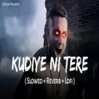 Kudiye Ni Tere (Lofi Mix)