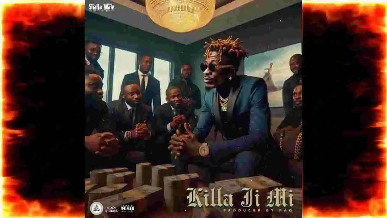 Music: Shatta Wale - Killa Ji Mi