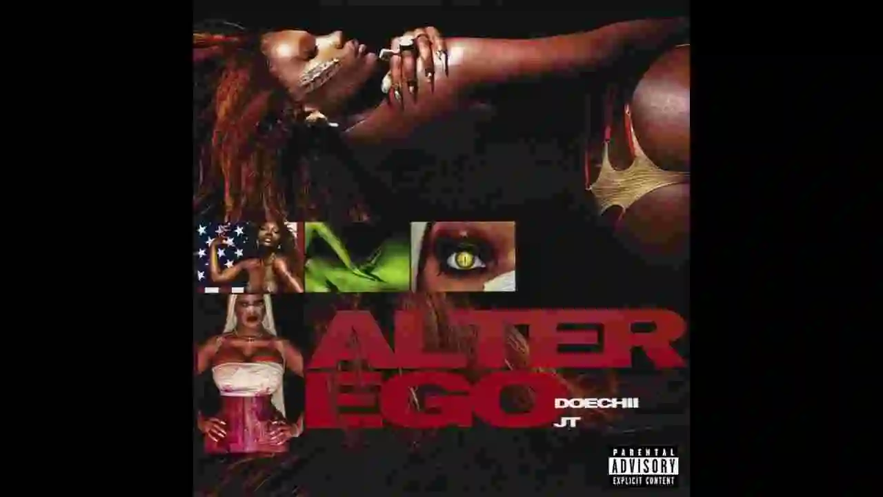 Music: Doechii & JT - Alter Ego