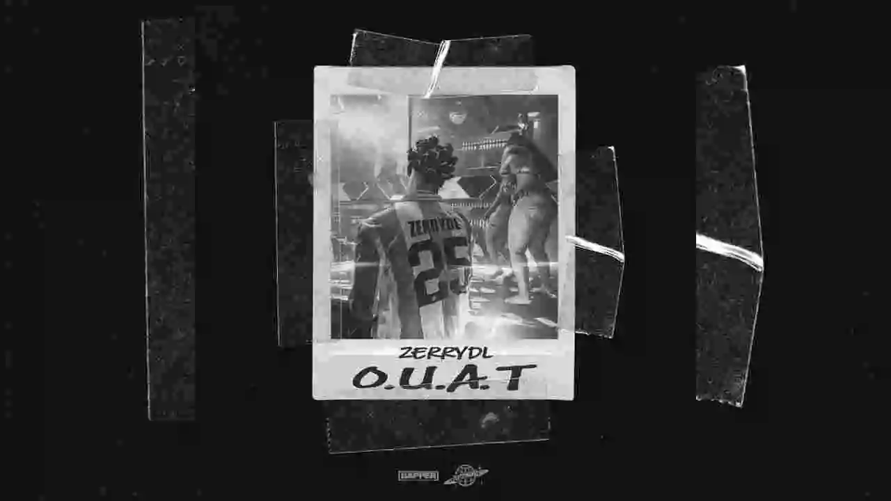 Music: Zerrydl – O.U.A.T