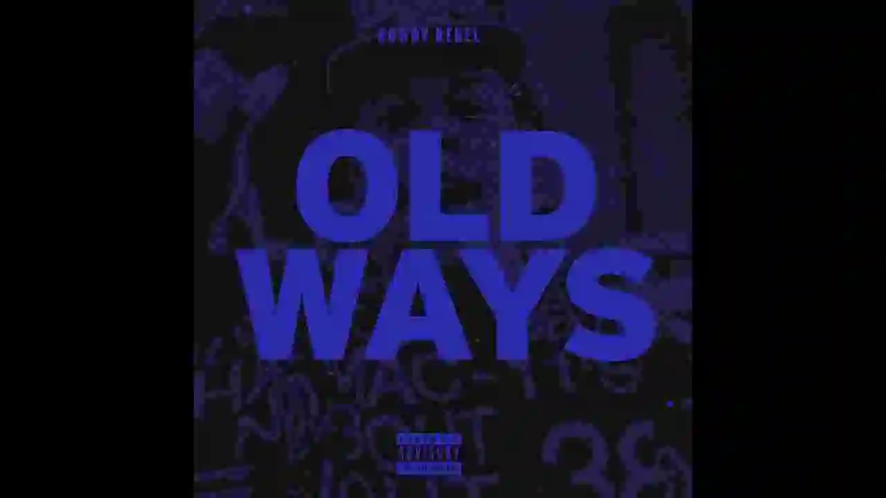 Music: Rowdy Rebel - Old Ways