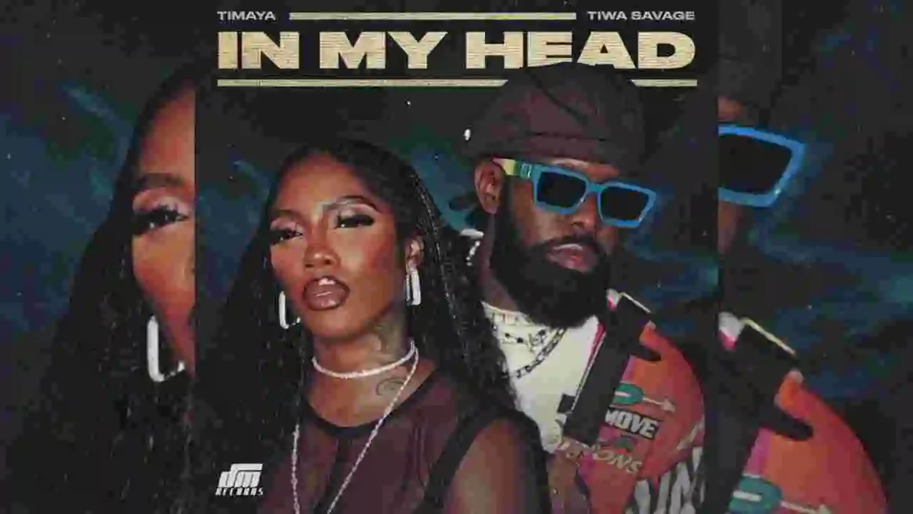 Music: Timaya & Tiwa Savage – In My Head
