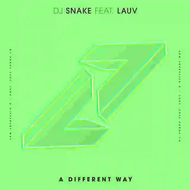  A Different Way with Lauv - DJ Snake