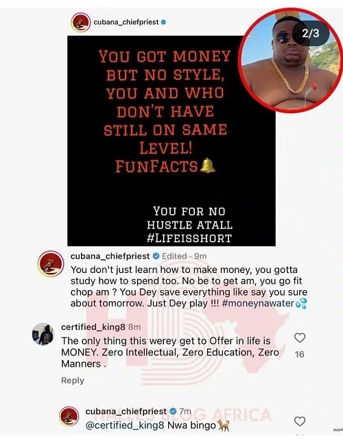 Only Thing He Get to Offer is Money; Zero Intellectual, Zero Education, Zero Manners – Critic Blasts Cubana Chief Priest, He Reacts