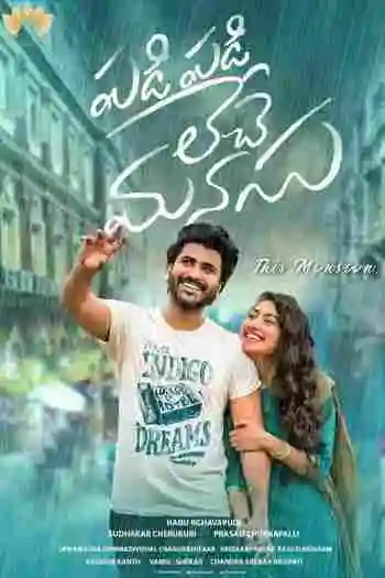 Dil Dhadak Dhadak (Padi Padi Leche Manasu) 2021 South Hindi Dubbed Full Movie Download In Hd