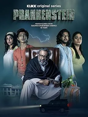 Prankenstein (2022) S01 Bengali Klikk WEB-DL – 480P | 720P | 1080P – x264 – 3.8GB ESub- Download