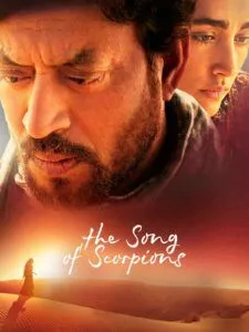 The Song of Scorpions (2019) Bollywood Hindi Movie HDRip ESub