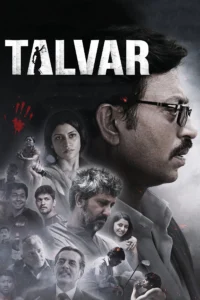 Talvar (2015) Hindi Blu-Ray HD [Full Movie] – 480P 720P 1080P