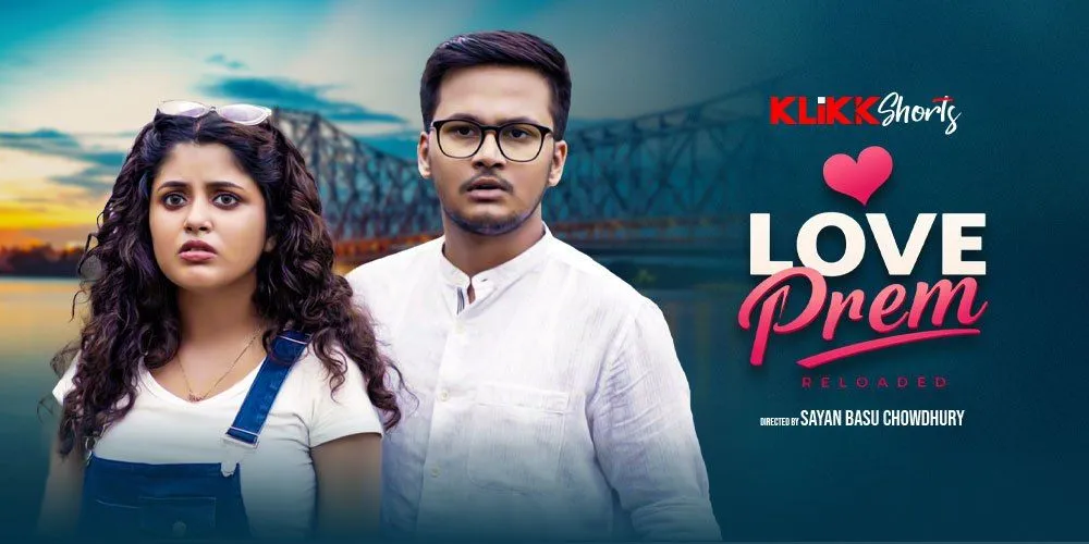 Love Prem Reloaded (2025) Bengali Klikk WEB-DL 480p 720p 1080p Download