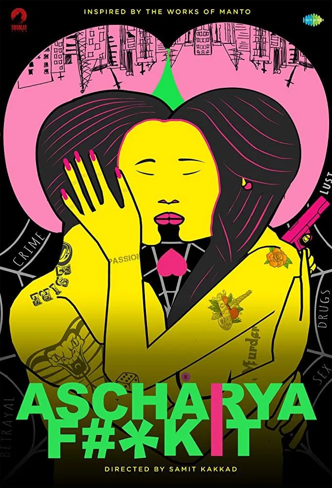 Ascharya Fuck It (Ascharyachakit) (2018) Bollywood Hindi Movie HD ESub